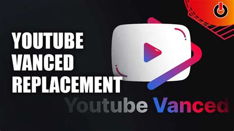 vanced youtube replacement reddit